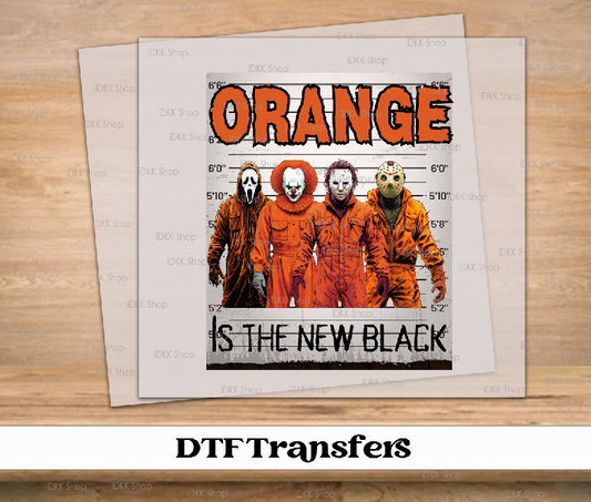 Orange Is The New Black DTF Transfer