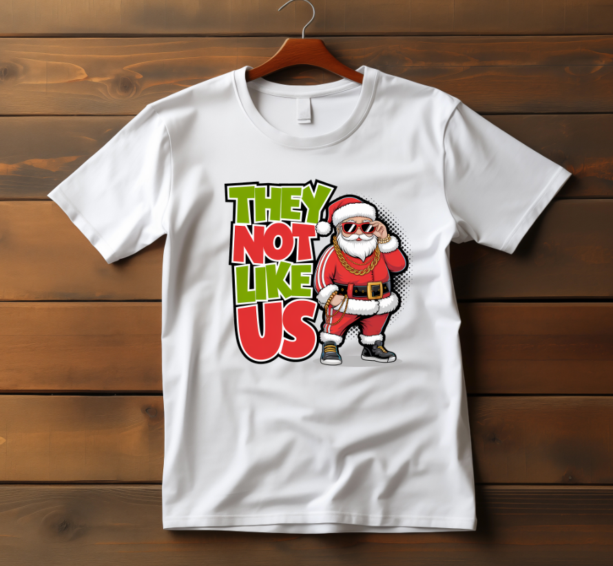 They Not Like Us Red Green Santa DTF Transfer