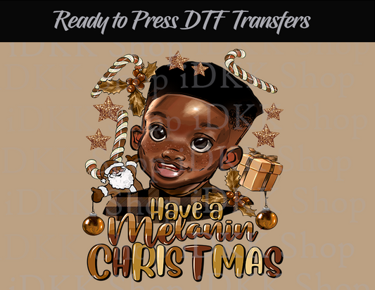 Sublimation or DTF Transfer, Little Boy Have A Melanin Christmas Ready to Press Transfers