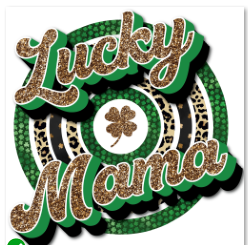 Lucky Mama  | DTF Transfer