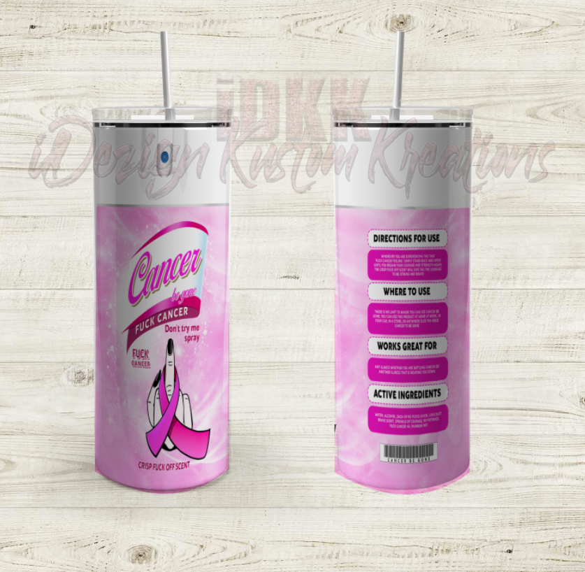 CANCER Be Gone 20oz Tumbler