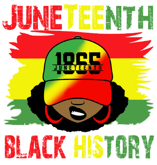 Juneteenth Black History | DTF Transfer